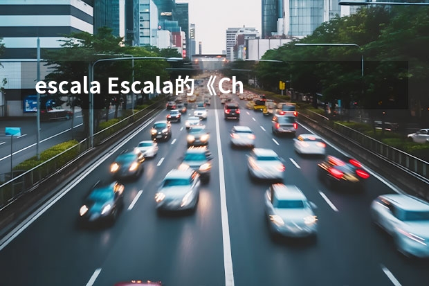 escala Escala的《Children》 歌词